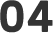 04